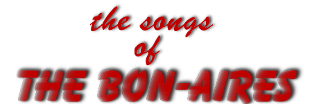the songs of the Bon-Aires